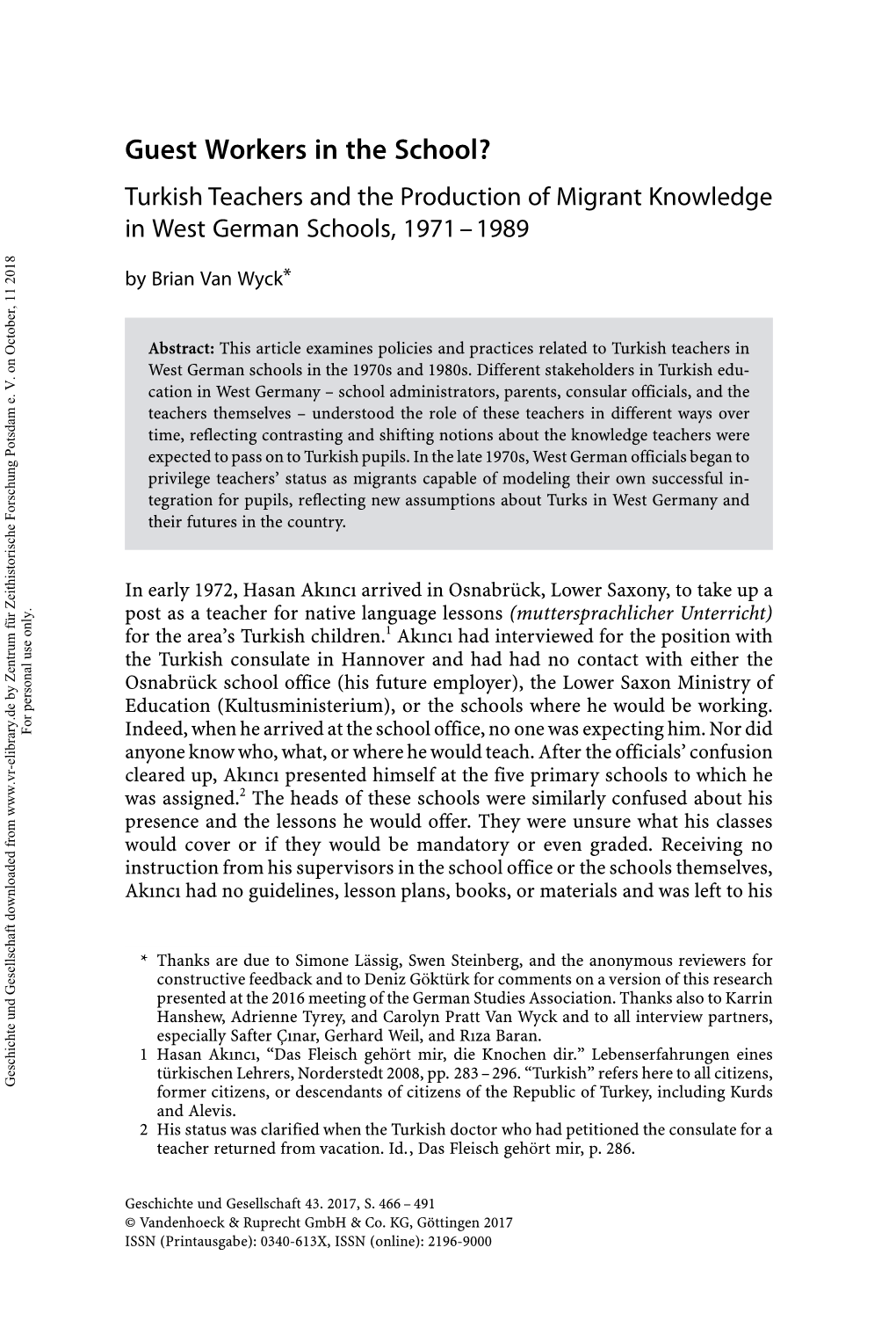 Guest Workers in the School? Turkish Teachers and the Production of Migrant Knowledge in West German Schools, 1971 –1989