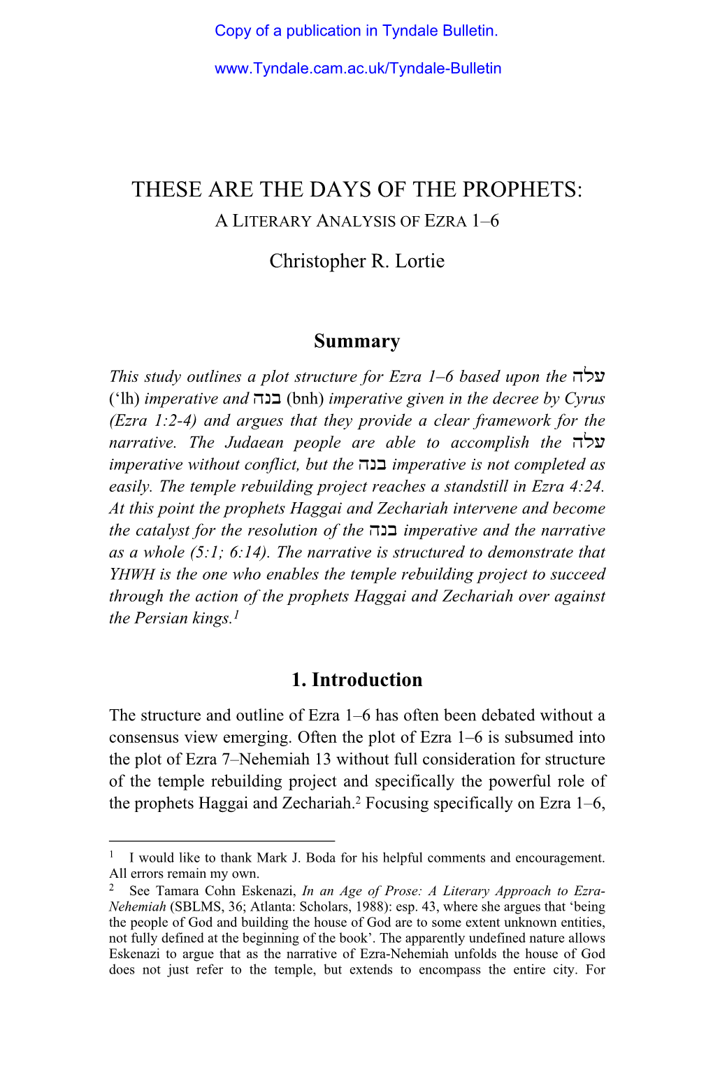 These Are the Days of the Prophets: a Literary Analysis of Ezra 1–6