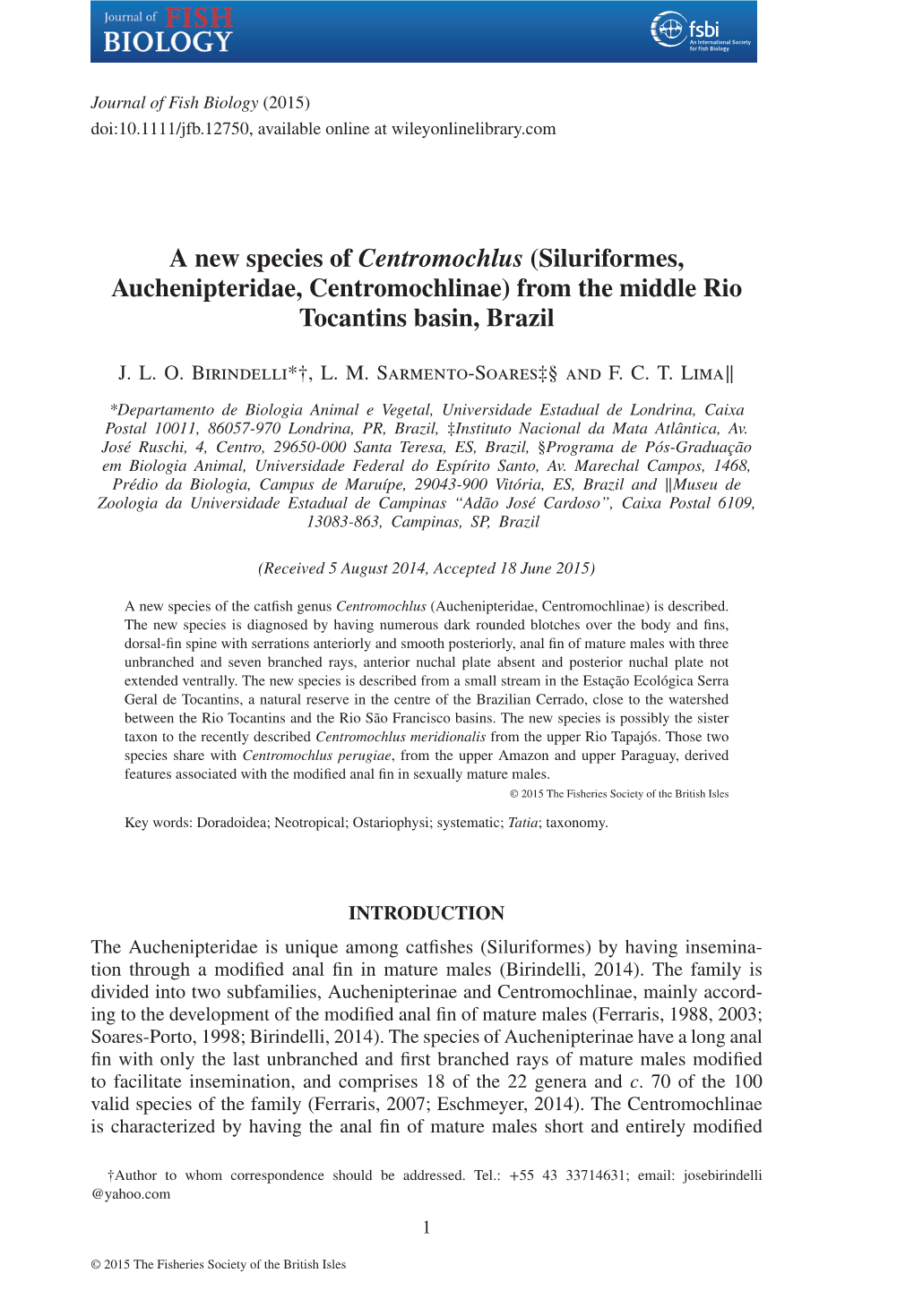 A New Species of Centromochlus (Siluriformes, Auchenipteridae, Centromochlinae) from the Middle Rio Tocantins Basin, Brazil