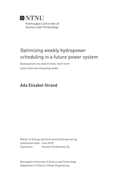 Optimizing Weekly Hydropower Scheduling in a Future Power System