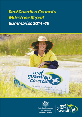 Reef Guardian Council Milestone Report Summaries 2014-15