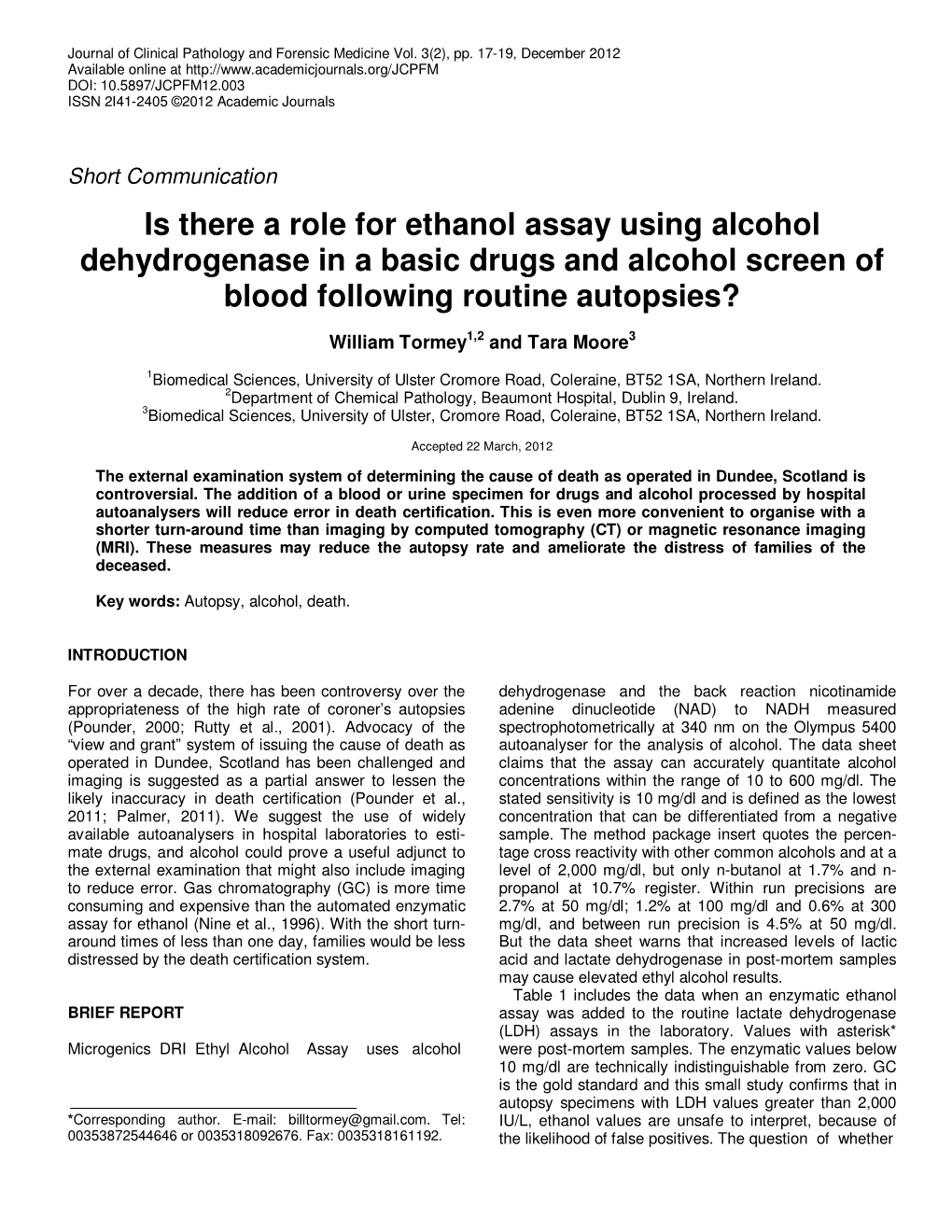 Is There a Role for Ethanol Assay Using Alcohol Dehydrogenase in a Basic Drugs and Alcohol Screen of Blood Following Routine Autopsies?