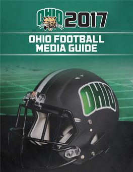 2017 OHIO FOOTBALL MEDIA GUIDE TABLE of CONTENTS Ohio Bobcats Football