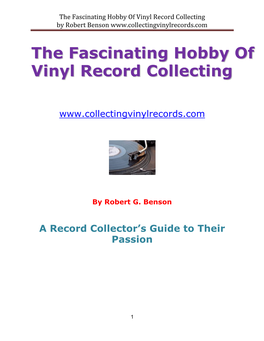 The Fascinating Hobby of Vinyl Record Collecting by Robert Benson