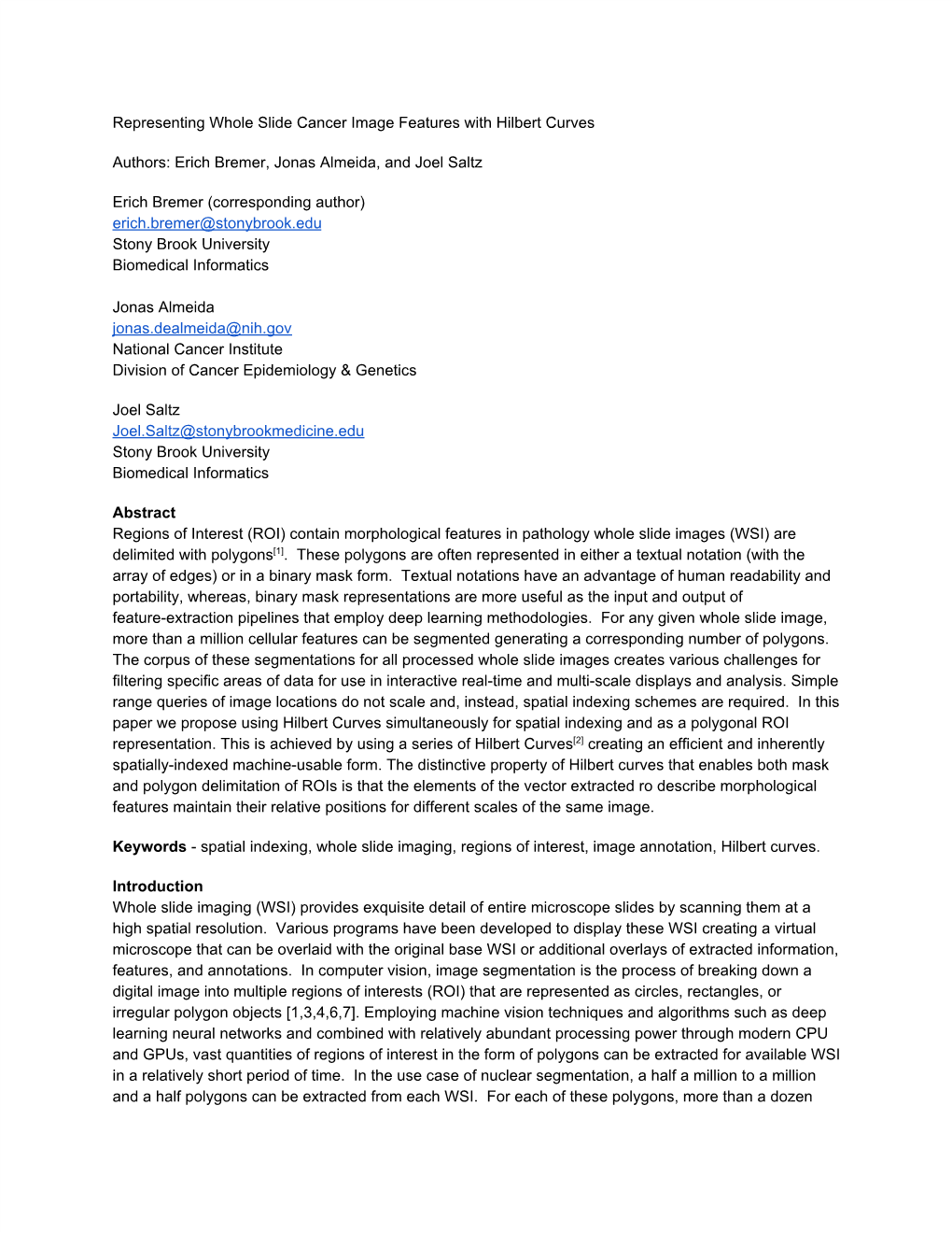 Representing Whole Slide Cancer Image Features with Hilbert Curves Authors