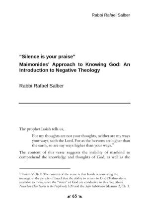 “Silence Is Your Praise” Maimonides' Approach To