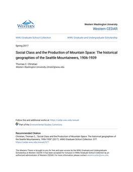 Social Class and the Production of Mountain Space: the Historical Geographies of the Seattle Mountaineers, 1906-1939