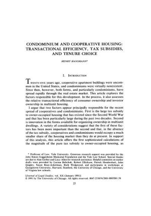 Condominium and Cooperative Housing: Transactional Efficiency, Tax Subsidies, and Tenure Choice