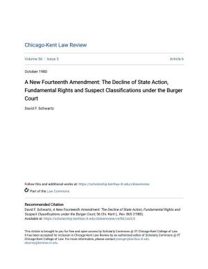 A New Fourteenth Amendment: the Decline of State Action, Fundamental Rights and Suspect Classifications Under the Burger Court