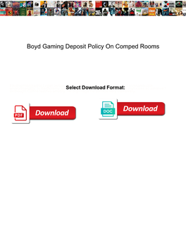 Boyd Gaming Deposit Policy on Comped Rooms