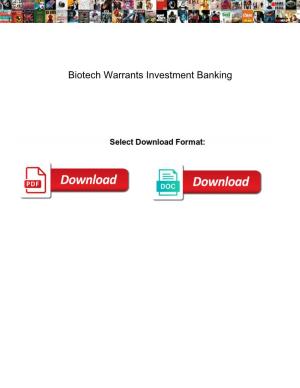 Biotech Warrants Investment Banking