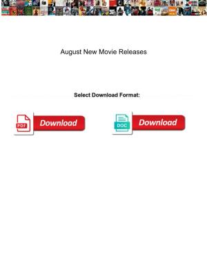 August New Movie Releases