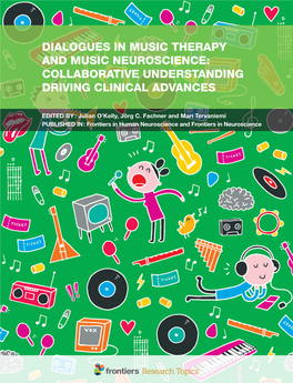 Dialogues in Music Therapy and Music Neuroscience: Collaborative Understanding Driving Clinical Advances