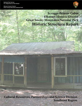 Historic Structure Report: Scruggs-Briscoe Cabin, Elkmont Historic District, Great Smoky Mountains National Park List of Figures