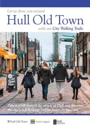 Hull Old Town with Our City Walking Trails