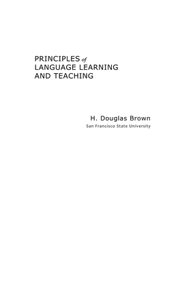 PRINCIPLES of LANGUAGE LEARNING and TEACHING