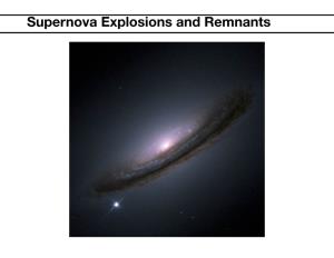 Supernova Explosions and Remnants Stellar Structure