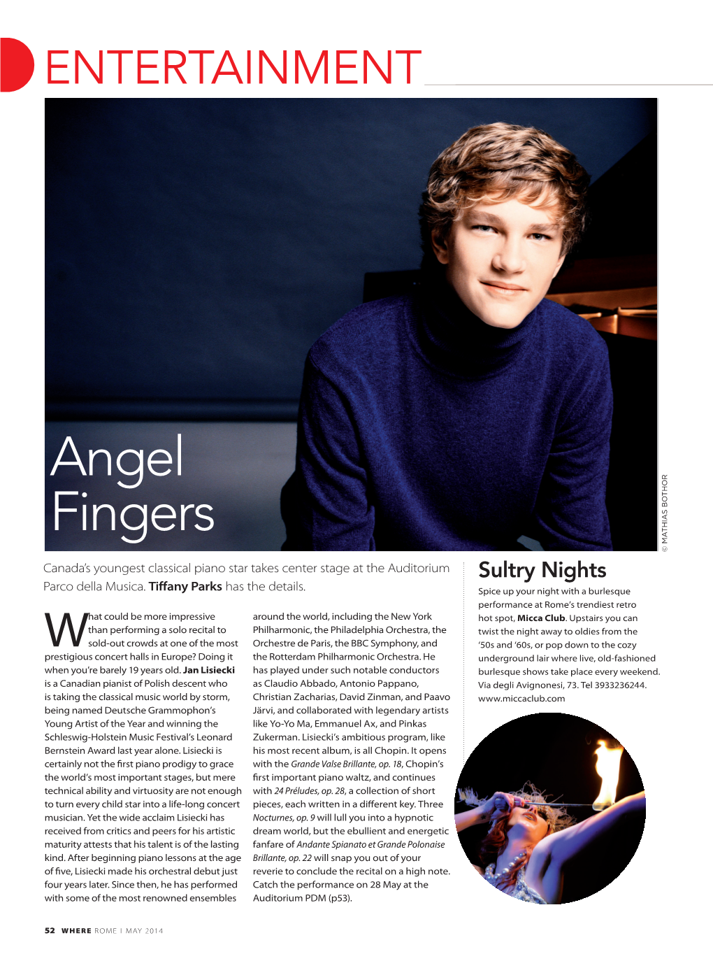 Angel Fingers © MATHIAS BOTHOR © MATHIAS Canada’S Youngest Classical Piano Star Takes Center Stage at the Auditorium Sultry Nights Parco Della Musica