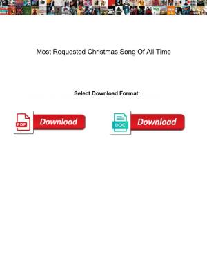 Most Requested Christmas Song of All Time
