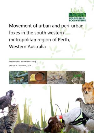 Movement of Urban and Peri-Urban Foxes in the South Western Metropolitan Region of Perth, Western Australia