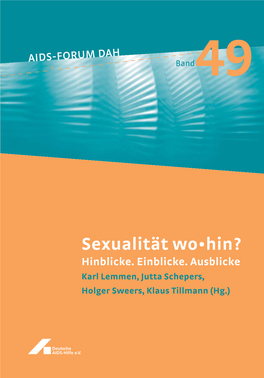 Sexualität Wo•Hin? Ausblicke Einblicke
