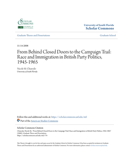 From Behind Closed Doors to the Campaign Trail: Race and Immigration in British Party Politics, 1945-1965 Nicole M