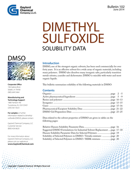 SOLUBILITY DATA DMSO Introduction DMSO, One of the Strongest Organic Solvents, Has Been Used Commercially for Over Forty Years