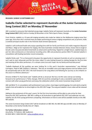 Isabella Clarke Selected to Represent Australia at the Junior Eurovision Song Contest 2017 on Monday 27 November