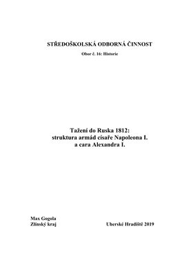 Tažení Do Ruska 1812: Struktura Armád Císaře Napoleona I. a Cara Alexandra I