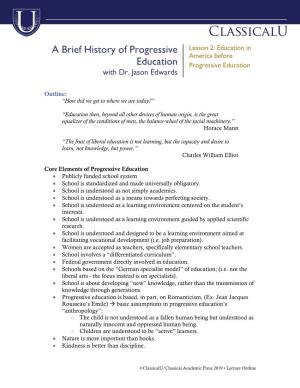 A Brief History of Progressive Education