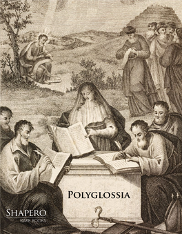 Polyglossia Shapero RARE BOOKS Polyglossia We Hope That You Will Enjoy This Glimpse of the Treasure Trove That Is Shapero Rare Books