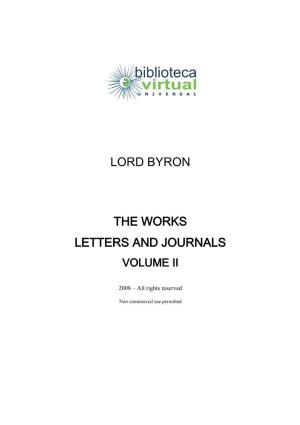 Lord Byron the Works Letters and Journals