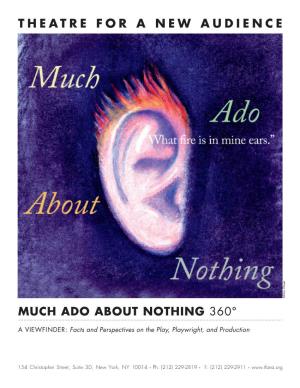 Much Ado About Nothing 360°