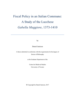 Fiscal Policy in an Italian Commune: a Study of the Lucchese Gabella Maggiore, 1373-1410