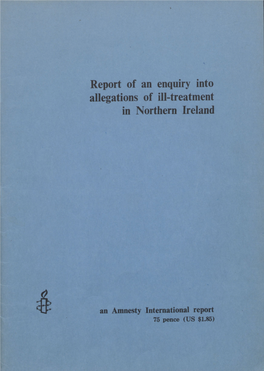 Report of an Enquiry Into Allegations of Ill-Treatment in Northern Ireland 