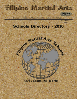 Dedicated to the Filipino Martial Arts and the Culture of the Philippines Special Issue 2010 Contents Fmadigest Publishers Desk Publisher Africa 2 Steven K