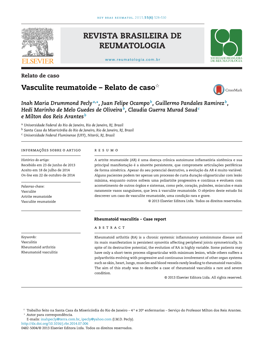 Rheumatoid Vasculitis – Case Report