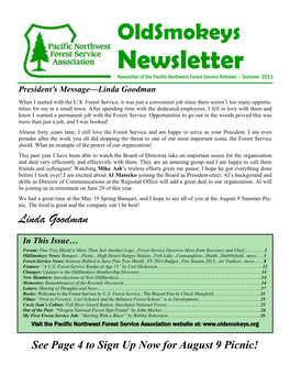Newsletter Newsletter of the Pacific Northwest Forest Service Retirees — Summer 2013 President’S Message—Linda Goodman