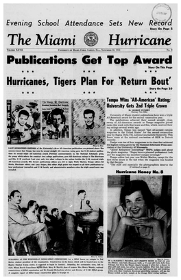 The Miami Hurricane VOLUME XXVII UNIVERSITY of MIAMI, CORAL GABLES, FLA., NOVEMBER SO, 1951 No