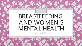 Breastfeeding and Women's Mental Health