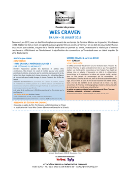 Wes Craven 29 Juin – 31 Juillet 2016