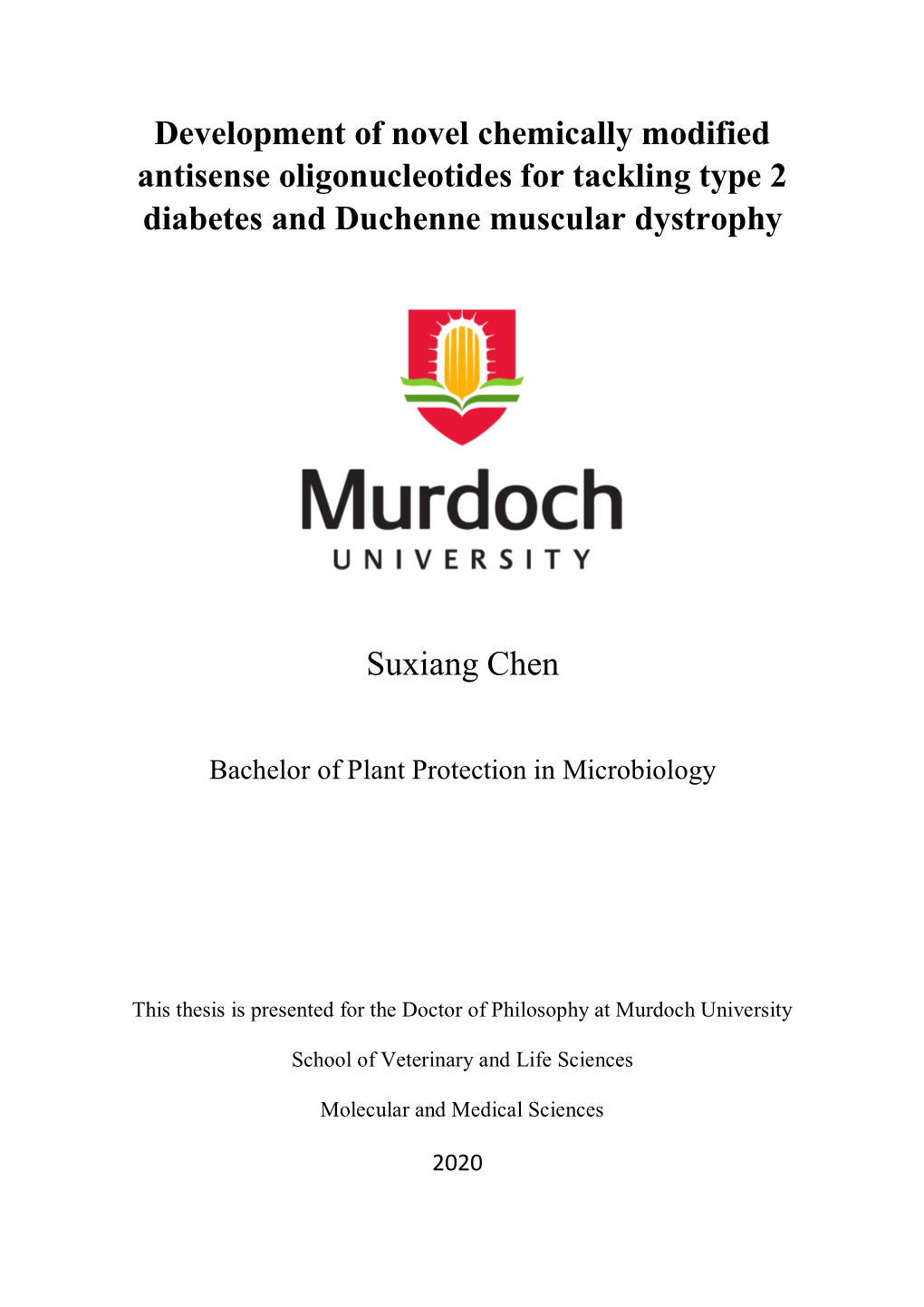 Development of Novel Chemically Modified Antisense Oligonucleotides for Tackling Type 2 Diabetes and Duchenne Muscular Dystrophy