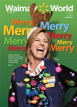 DECEMBER 2015 Merry Merry Merry Merry Merry Merry Merry Merry Super-Friendly Walmart Associates Ellen Share How to Make Godwin a Store Joyful All Year Long