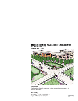 Stoughton Road Revitalization Project Plan City of Madison, Wisconsin Adopted: June 3, 2008