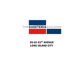 30-10 41St Avenue Long Island City Project Team Largavista Select Experience