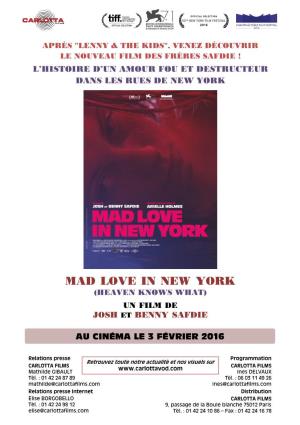 Mad Love in New York (Heaven Knows What)