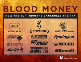 Blood Money: How the Gun Industry Bankrolls