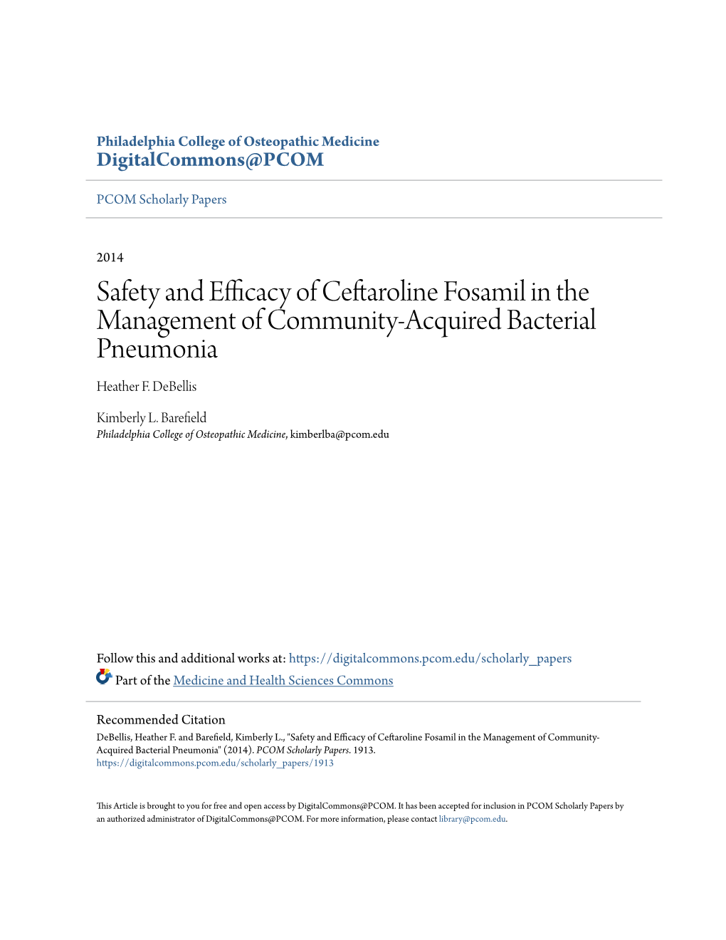 Safety and Efficacy of Ceftaroline Fosamil in the Management of Community-Acquired Bacterial Pneumonia Heather F