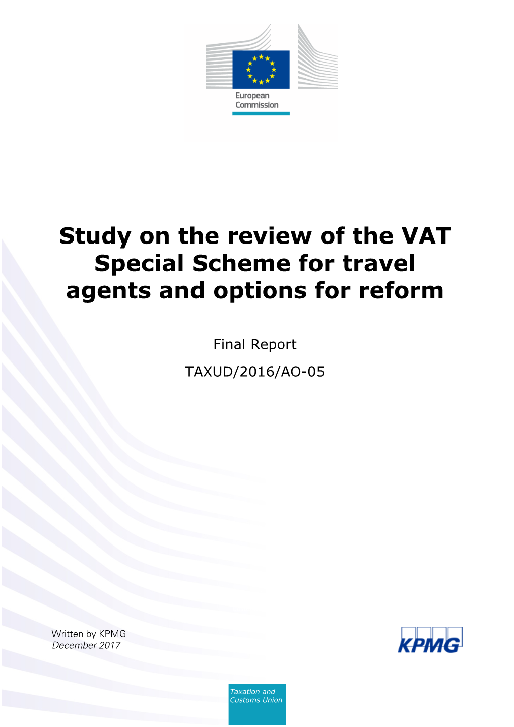 Study on the Review of the VAT Special Scheme for Travel Agents and Options for Reform