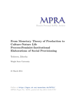 From Monetary Theory of Production to Culture-Nature Life Process:Feminist-Institutional Elaborations of Social Provisioning